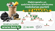 Latvijas iedzīvotāji aicināti bez maksas atbrīvoties no nolietotajām elektroprecēm un sadzīves bīstamajiem atkritumiem